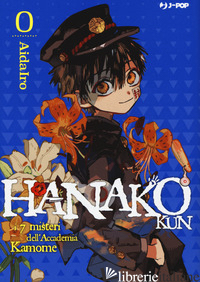 HANAKO-KUN. I 7 MISTERI DELL'ACCADEMIA KAMOME. VOL. 0