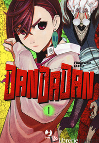 DANDADAN. VOL. 1