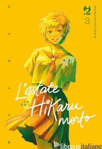 ESTATE IN CUI HIKARU E' MORTO (L'). VOL. 3