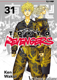 TOKYO REVENGERS. VOL. 31