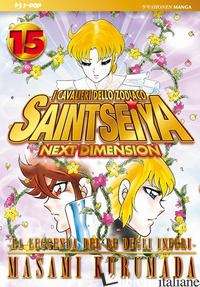 CAVALIERI DELLO ZODIACO. SAINT SEIYA. NEXT DIMENSION (I). VOL. 15