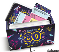 BACK TO THE 80S. IL GRANDE QUIZ DEGLI ANNI OTTANTA. CON 50 CARTE