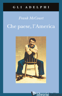 CHE PAESE, L'AMERICA