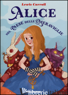 ALICE NEL PAESE DELLE MERAVIGLIE
