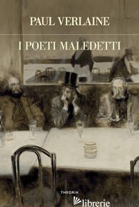 POETI MALEDETTI (I)