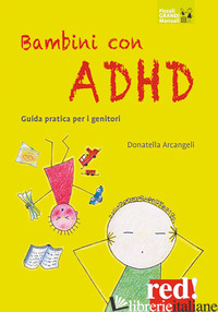 BAMBINI CON ADHD. GUIDA PRATICA PER I GENITORI
