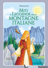 MITI E LEGGENDE DELLE MONTAGNE ITALIANE
