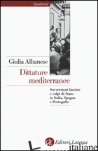 DITTATURE MEDITERRANEE. SOVVERSIONI FASCISTE E COLPI DI STATO IN ITALIA, SPAGNA 