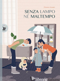 SENZA LAMPO NE' MALTEMPO