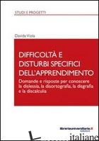 DIFFICOLTA' E DISTURBI SPECIFICI DELL'APPRENDIMENTO
