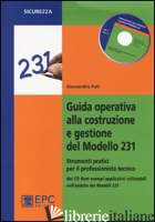GUIDA OPERATIVA ALLA COSTRUZIONE E GESTIONE DEL MODELLO 231. STRUMENTI PRATICI P