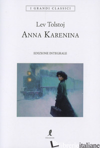 ANNA KARENINA. EDIZ. INTEGRALE