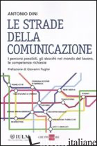 STRADE DELLA COMUNICAZIONE (LE)