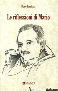 RIFLESSIONI DI MARIO (LE)