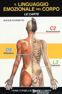 LINGUAGGIO EMOZIONALE DEL CORPO. CON CARTE. CON POSTER (IL)