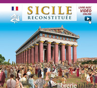 SICILIA RICOSTRUITA. EDIZ. FRANCESE. CON VIDEO ONLINE