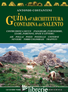 GUIDA ALL'ARCHITETTURA CONTADINA DEL SALENTO