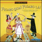 FIGARO QUA, FIGARO LA'