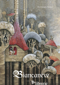 BIANCANEVE. EDIZ. A COLORI