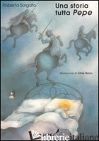 STORIA TUTTA PEPE (UNA)