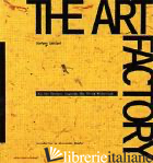 FABBRICA DELL'ARTE. IL DESIGN IN ITALIA VERSO IL TERZO MILLENNIO. CATALOGO DELLA