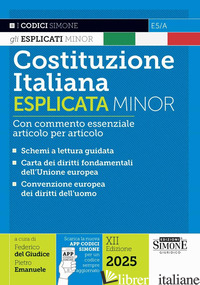 COSTITUZIONE ITALIANA ESPLICATA. EDIZ. MINOR. CON APP CODICI SIMONE