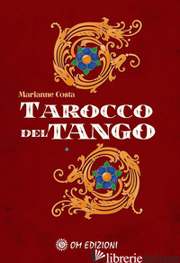 TAROCCO DEL TANGO. CON 78 CARTE (IL)