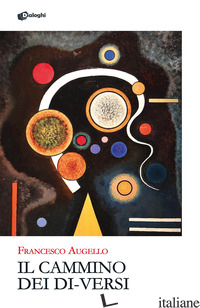 CAMMINO DEI DI-VERSI (IL)