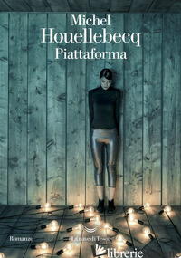 PIATTAFORMA. NEL CENTRO DEL MONDO