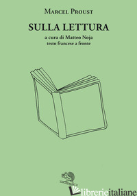 SULLA LETTURA. TESTO FRANCESE A FRONTE
