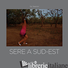 SERE A SUD-EST