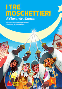 TRE MOSCHETTIERI DI ALEXANDRE DUMAS. NUOVA EDIZ. (I)