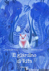 GIARDINO DI RITA. EDIZ. A COLORI (IL)