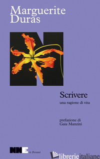 SCRIVERE, UNA RAGIONE DI VITA