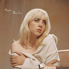 HAPPIER THAN EVER - 2LP