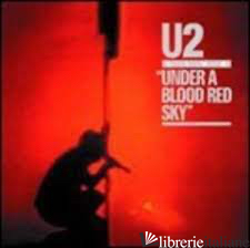 UNDER A BLOOD RED SKY - LIVE