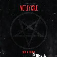 SHOUT AT THE DEVIL - REMASTER 40TH ANNIVERSARY