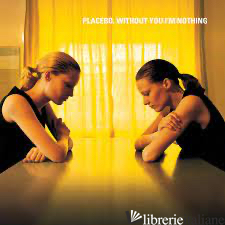 WITHOUT YOU I'AM NOTHING LP