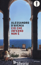 CIO' CHE INFERNO NON E'