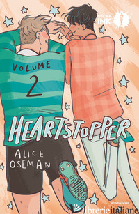 HEARTSTOPPER. VOL. 2