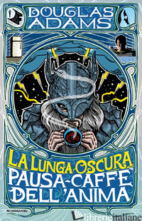 LUNGA OSCURA PAUSA CAFFE' DELL'ANIMA (LA)