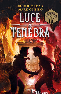 LUCE E TENEBRA. DAL MONDO DI PERCY JACKSON