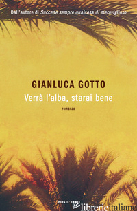 VERRA' L'ALBA, STARAI BENE