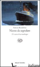 NIENTE DA SEGNALARE. 151 STORIE DI UN NAUFRAGIO