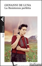 RESISTENZA PERFETTA (LA)