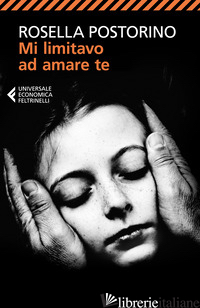 MI LIMITAVO AD AMARE TE