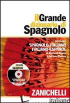 GRANDE DIZIONARIO DI SPAGNOLO. DIZIONARIO SPAGNOLO-ITALIANO, ITALIANO-ESPANOL. C
