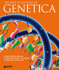 ATLANTE ILLUSTRATO DI GENETICA