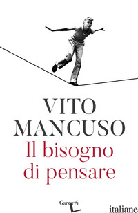 BISOGNO DI PENSARE (IL)