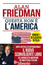 QUESTA NON E' L'AMERICA